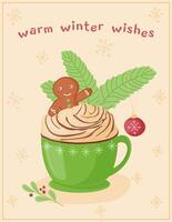 Greeting card with a picture of cocoa with whipped cream, hot chocolate with a gingerbread man in a green cup on a background of fir branches with a New Year's ball. vector