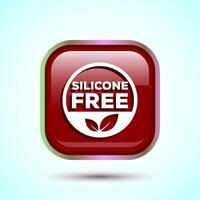 Silicone free icon design illustration, Best Silicone free sign, symbol, Red Color Square Button Design vector