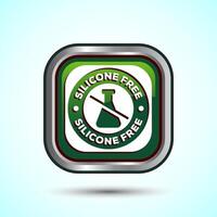 Silicone free icon design illustration, Best Silicone free sign, symbol, Green Color Square Button Design vector