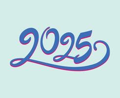 Happy New Year 2025 Abstract Cyan And Pink Number Design Symbol Illustration vector