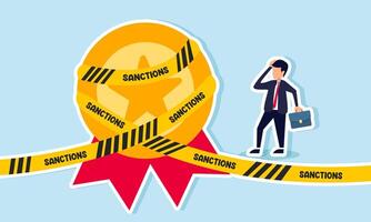 A businessman is confused by an award medal sealed with a ribbon labeled SANCTIONS, illustration of sanctions received for abusing power as a successful business vector