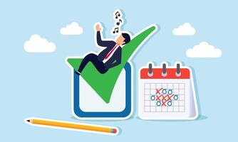 A businessman relaxes and whistles on top of a green checkmark beside a calendar schedule, illustration of completing business projects on time vector