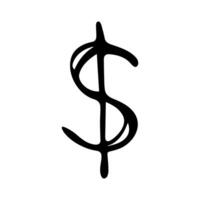 Hand drawn dollar currency symbol. Brush stroke doodle. Single element for design vector