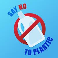 Environmental poster with text. Pollution problem concept. Prohibition sign. One use plastic bottle of detergent or liquid powder. Say no to plastic. vector