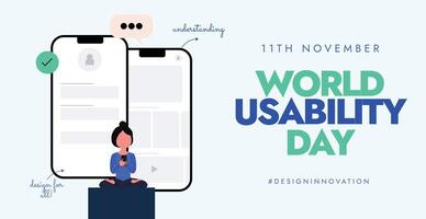November UX day celebration banner with a girl sitting, huge smartphones in background. The day promote the values of usability, usability engineering vector