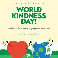 World Kindness Day. 13th November Kindness day celebration banner with a heath, earth globe cute icons. The day focuses on importance of empathy, understanding, cooperation to create a happy world. vector