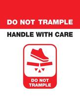 Do Not Frample handle with care logistics and delivery shipping sign vector