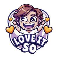 A flat sticker of a happy character with love it typography vector