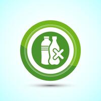 Plastic free icon design illustration, No plastic product sign,Green Color Button Design vector