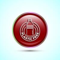 Plastic free icon design illustration, No plastic product sign,Red Color Round Button Design vector