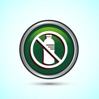 Plastic free icon design illustration, No plastic product sign, Green Color Round Button Design vector