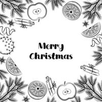 Merry Christmas greeting card template. Pine branches, mulled wine ingredients. Citrus fruits and spices. Sketch style frame on white background. vector