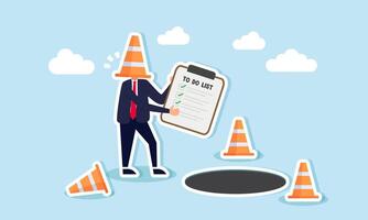 A businessman head is trapped in a traffic cone while holding a to-do list near a hole, illustrating how business tasks are at risk of going to waste vector