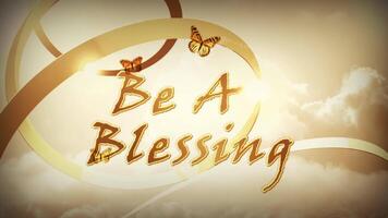 Be a Blessing This Thanksgiving 4K Loop features animated text, gold ribbons, and butterflies to bring a Thanksgiving message about being a blessing in a loop. video