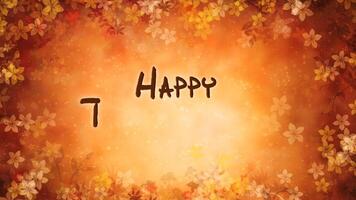 Happy Thanksgiving Autumn Flowers 4K Loop features animated flowers and sparkles around the perimeter with a hand written Happy Thanksgiving message in a loop. video