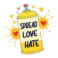 A flat sticker of a spray can with text spread love, not hate vector