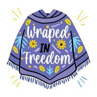 A flat sticker of a poncho shirt with wrapped in freedom typography vector