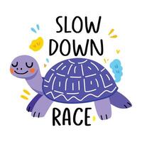 A flat sticker of a cute turtle character with the text slow down, rac vector