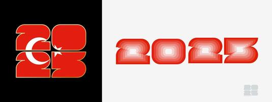 Year 2025 with flag of Turkey and in color palate of Turkey flag. Happy New Year 2025 in two different style. vector