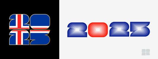 Year 2025 with flag of Iceland and in color palate of Iceland flag. Happy New Year 2025 in two different style. vector