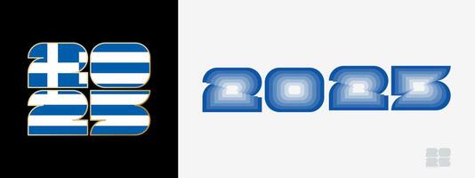 Year 2025 with flag of Greece and in color palate of Greece flag. Happy New Year 2025 in two different style. vector