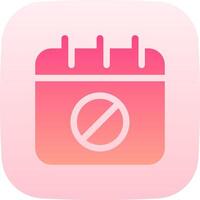 A pink calendar icon with a no sign vector