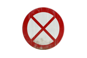 Rustic no parking sign with red border and cross on transparent background. Isolated and worn, showing signs of use and time. png