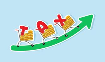 A row of shopping carts filled with stacks of coins and the word TAX climbing a rising green graph, illustrating the relationship between higher profit and revenue with increased taxes vector