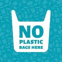 No plastic bags here concept illustration. Single use plastic bag with sign on trash background Prevent ocean pollution ecology concept, store sign label template vector