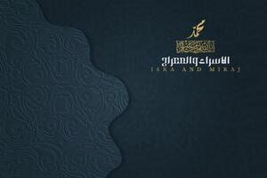 Isra and mi'raj greeting card islamic floral pattern Background design vector
