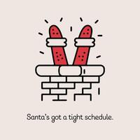 Funny Santa Tight Schedule Tee vector