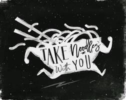 Poster running plate in vintage style lettering take noodles with you drawing with chalk on chalkboard background vector