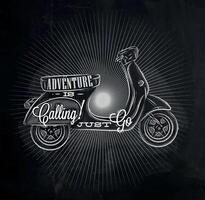 Tourist poster with lettering Adventure is calling just go on a moped in vintage style chalk on a blackboard vector