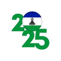 2025 banner with Lesotho flag inside. illustration. vector