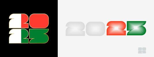 Year 2025 with flag of Madagascar and in color palate of Madagascar flag. Happy New Year 2025 in two different style. vector