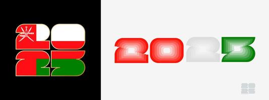 Year 2025 with flag of Oman and in color palate of Oman flag. Happy New Year 2025 in two different style. vector