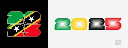 Year 2025 with flag of Saint Kitts and Nevis and in color palate of Saint Kitts and Nevis flag. Happy New Year 2025 in two different style. vector