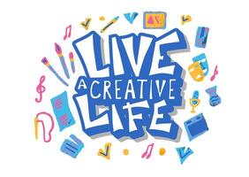 Live a creative life quote. design. vector