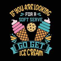 If you are looking for a soft serve go get ice cream pickleball typography t shirt design vector