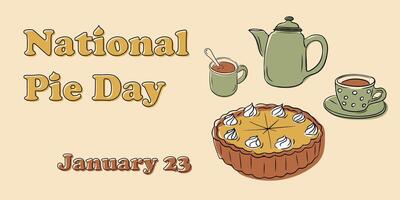 National Pie Day banner with illustration of pie, teapot, cups, and text highlighting the celebration vector