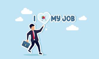 A happy businessman pointing to a love sign filled with a shopping cart on the text I LOVE MY JOB, illustration of loving work based on the ability to purchase goods vector