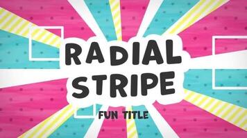 Fun Radial Stripe Title motion_graphic