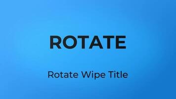 Rotate Wipe Title motion_graphic