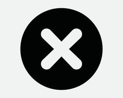 Cancel Circle Round Circular Button Close Stop Banned Ban Prohibited Not Allowed Error Issue Problem Cross X Sign Icon SVG Shape Outline Black White vector