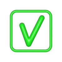 Green check mark in check box realistic 3d plastic shiny icon illustration isolated. Tick icon. vector