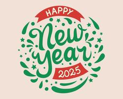 Happy New Year 2025. Lettering text for Happy New Year. Lettering design for poster, banner, greeting. vector