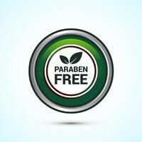 Paraben free icon design, suitable for product label. Green Color Round Button Design vector