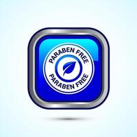 Paraben free icon design, suitable for product label. Blue Color Square Button Design vector