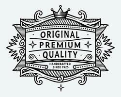 Original premium quality label, badge, emblem with crown vector
