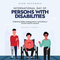International day of persons with disabilities. 3rd December Day of Persons with disabilities celebration banner with different disable people. The day promotes rights and well being of Disable people vector